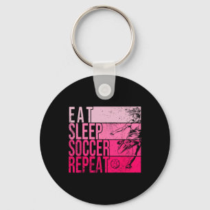 Eat Sleep Soccer Repeat Funny Footller Field Playe Keychain