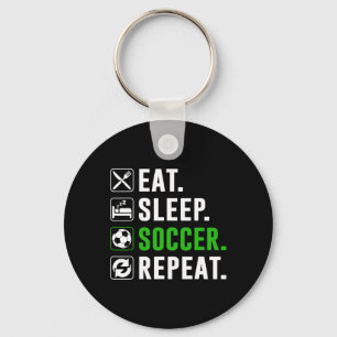 Eat Sleep Soccer Repeat Funny Soccer Player Keychain