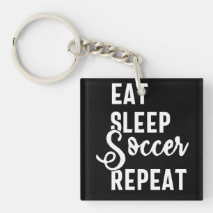 eat sleep soccer repeat keychain