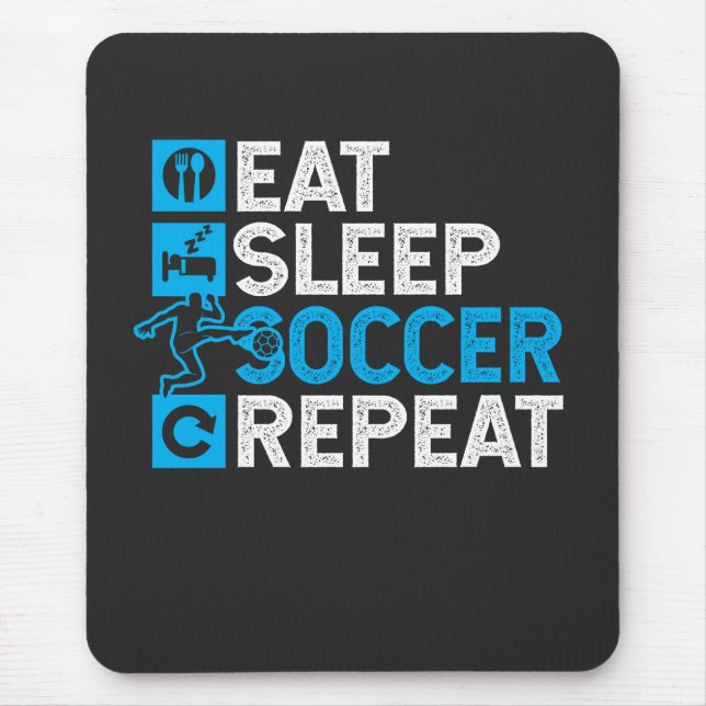 Eat Sleep Soccer Repeat Mouse Pad (Front)