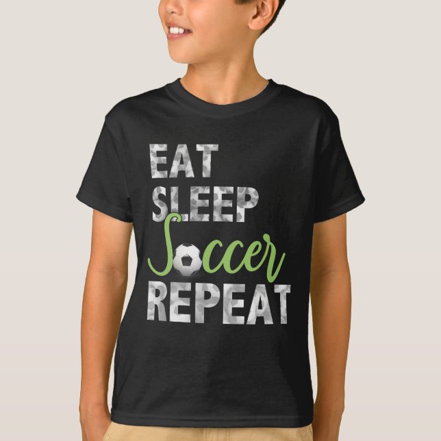 Eat Sleep Soccer Repeat Shirt Cool Sport Player (Front)