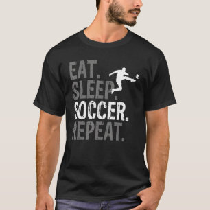 Eat Sleep Soccer Repeat Soccer Graphic T-Shirt