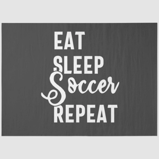 eat sleep soccer repeat tissue paper (Front)