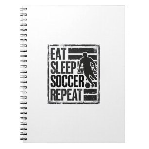 Eat Sleep Soccer Repeat Vintage Player Shirt Desig Notebook