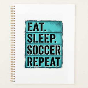 Eat Sleep Soccer Repeat Vintage Typography Shirt ( Planner