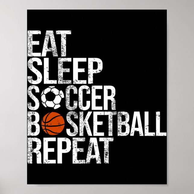 Eat Sleep Softball Basketball Repeat Fun Ball  Poster (Front)