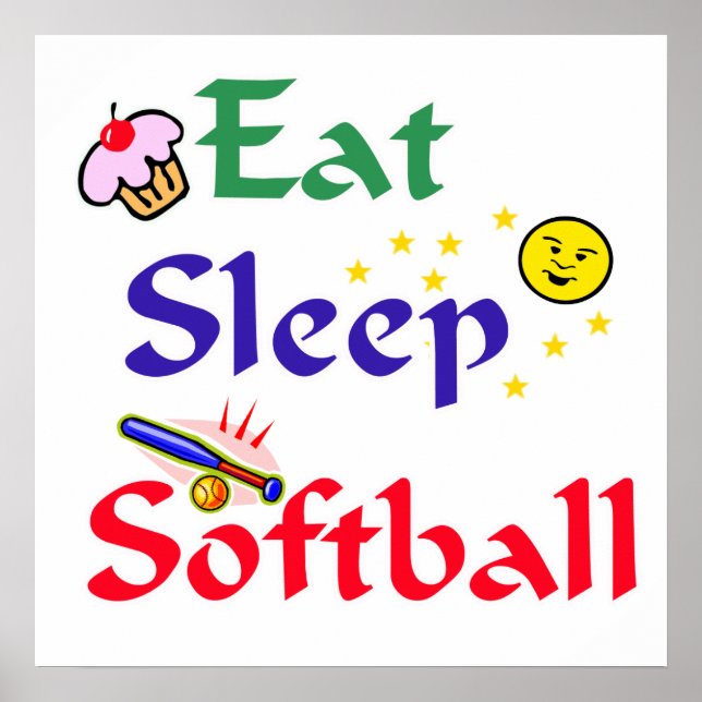Eat Sleep Softball Poster (Front)