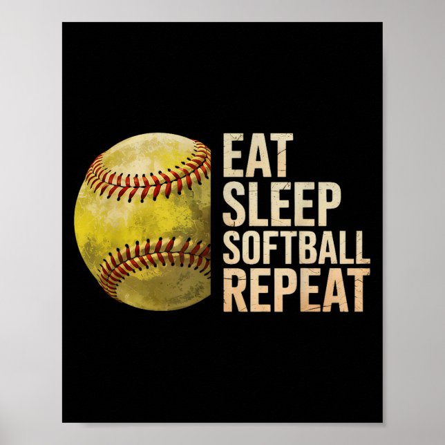Eat Sleep Softball Repeat Funny Softball Player Me Poster (Front)