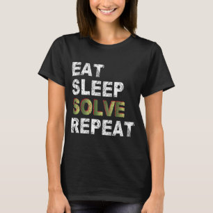 Eat Sleep Solve Repeat T-Shirt