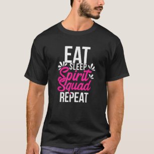 Eat Sleep Spirit Squad Repeat Motivational Gift AC T-Shirt