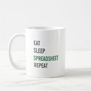 Eat Sleep Spreadsheet Repeat Funny Accounting Coffee Mug