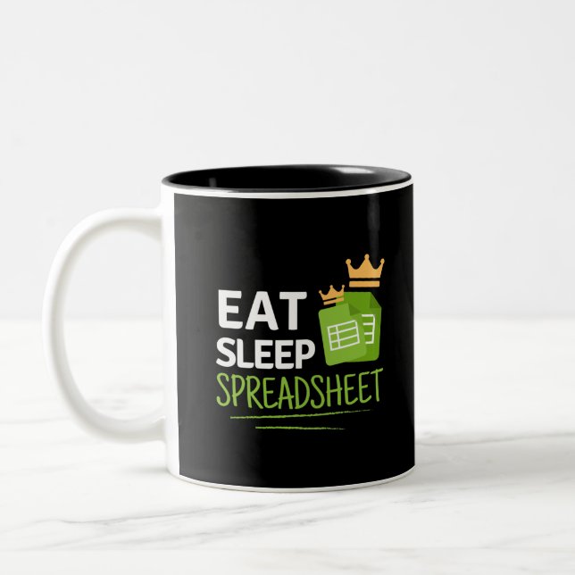 Eat Sleep Spreadsheet Two-Tone Coffee Mug (Left)
