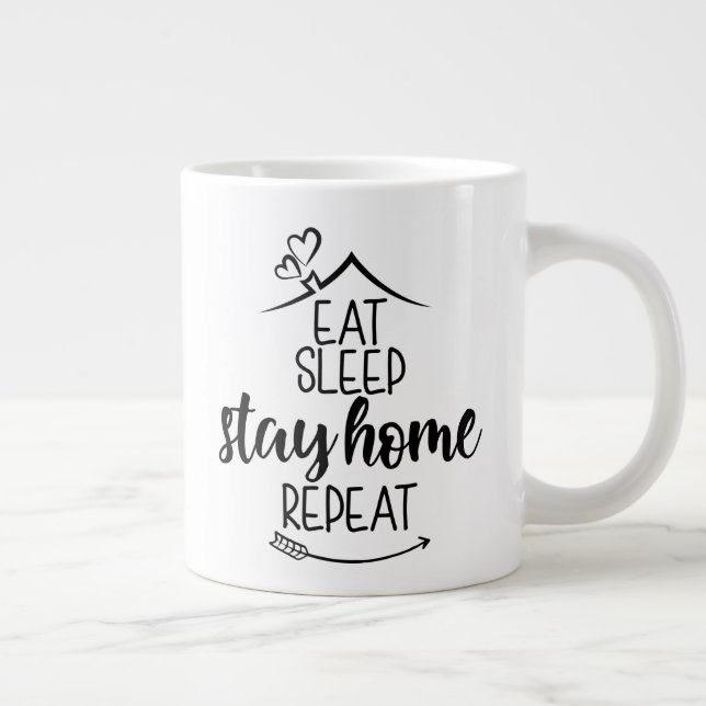Eat Sleep Stay Home Repeat Large Coffee Mug (Right)