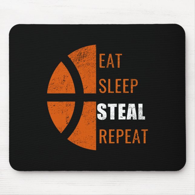 Eat Sleep Steal Repeat Fun Basketball Men Women Ki Mouse Pad (Front)