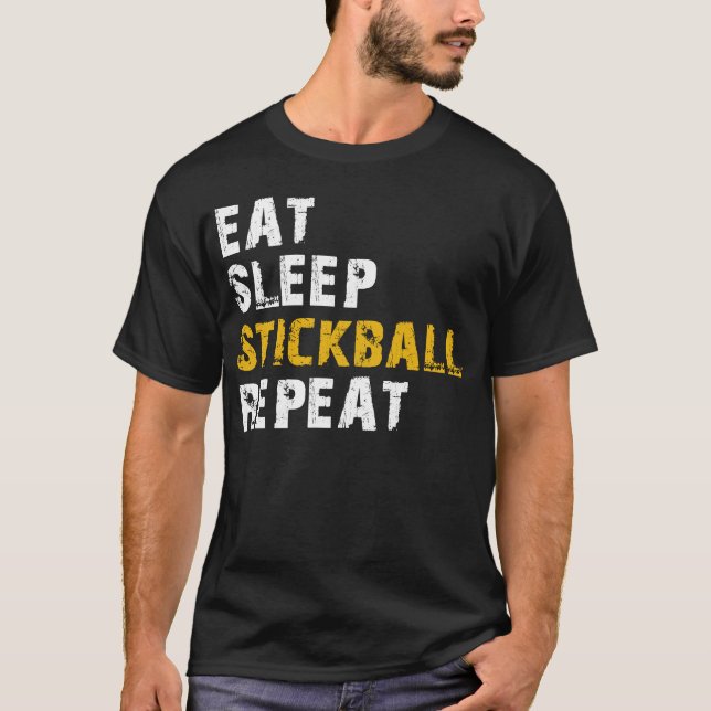 eat sleep Stickball T-Shirt (Front)