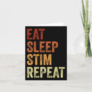 Eat Sleep Stim Repeat Funny Autism Awareness Card