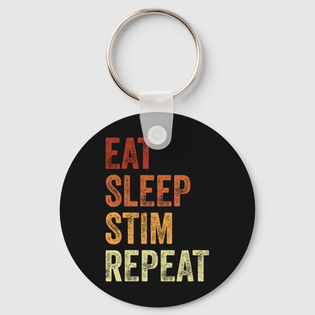 Eat Sleep Stim Repeat Funny Autism Awareness  Keychain (Front)