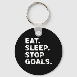 Eat Sleep Stop Goals Funny Soccer Hockey Goalie Keychain