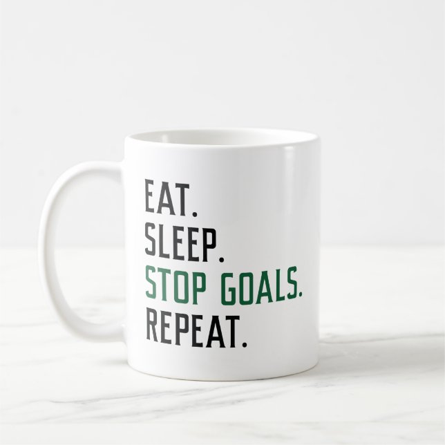 Eat Sleep Stop Goals Repeat Coffee Mug (Left)