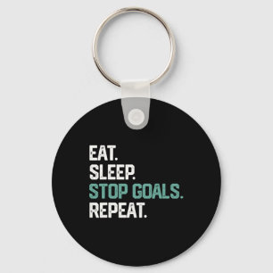 Eat Sleep Stop Goals Repeat Goalie Soccer Hockey K Keychain