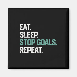 Eat Sleep Stop Goals Repeat Goalie Soccer Hockey K Magnet