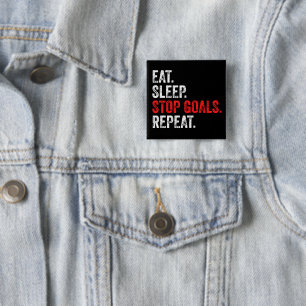 Eat Sleep Stop Goals Repeat - Goalkeeper      2 Inch Square Button