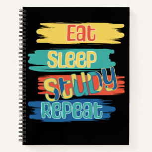 Eat Sleep Study Repeat Notebook