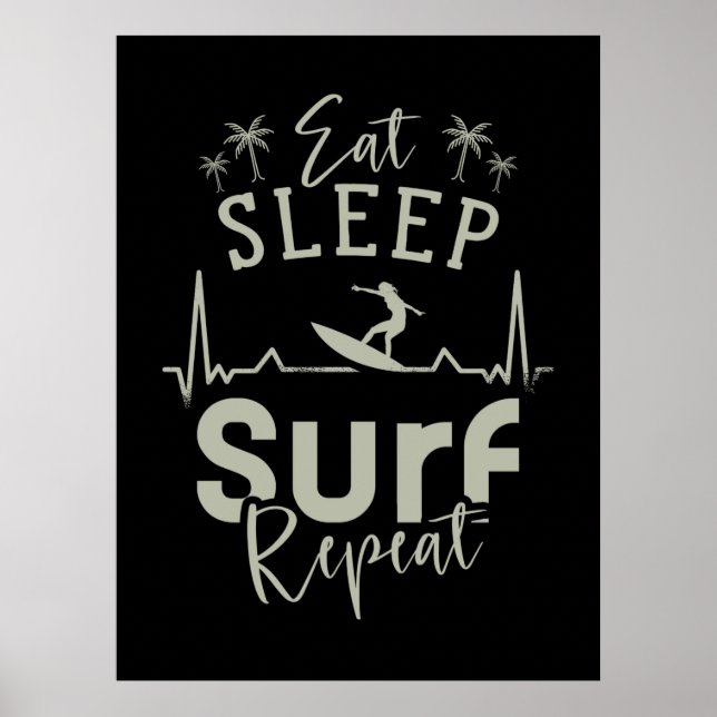 Eat Sleep Surf Repeat Poster (Front)