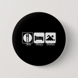 eat sleep swim 2 inch round button