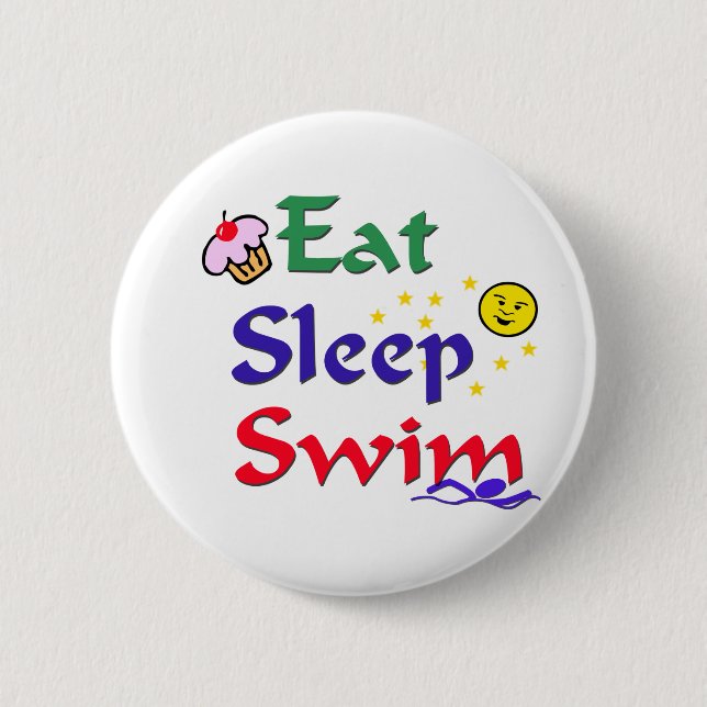Eat Sleep Swim 2 Inch Round Button (Front)