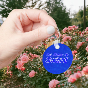 Eat, Sleep & Swim! Bright Blue Keychain