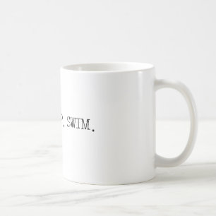 Eat Sleep Swim Coffee Mug