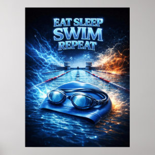 Eat Sleep Swim Fire Poster