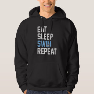 Eat Sleep Swim Repeat Swimmer Hoodie