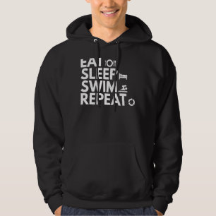 Eat Sleep Swim Repeat  Swimmer Water Sports Enthus Hoodie