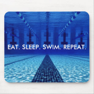 EAT. SLEEP. SWIM. REPEAT. SWIMMING MOUSE PAD