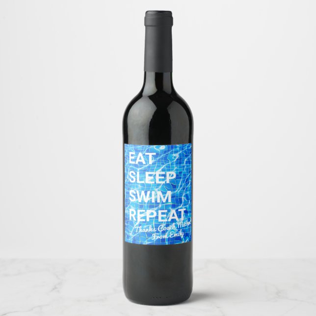 Eat Sleep Swim Repeat Swimming Personalized Thanks Wine Label (Front)