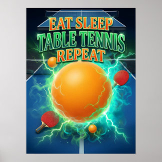 Eat Sleep Table Tennis Poster