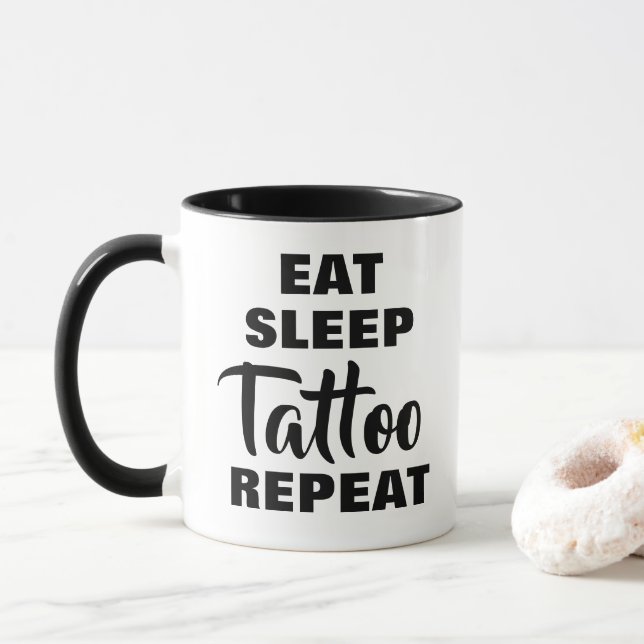 Eat sleep tattoo repeat coffee mug for artist (With Donut)