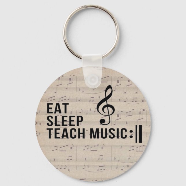 Eat Sleep Teach Music Repeat Music Humour Keychain (Front)