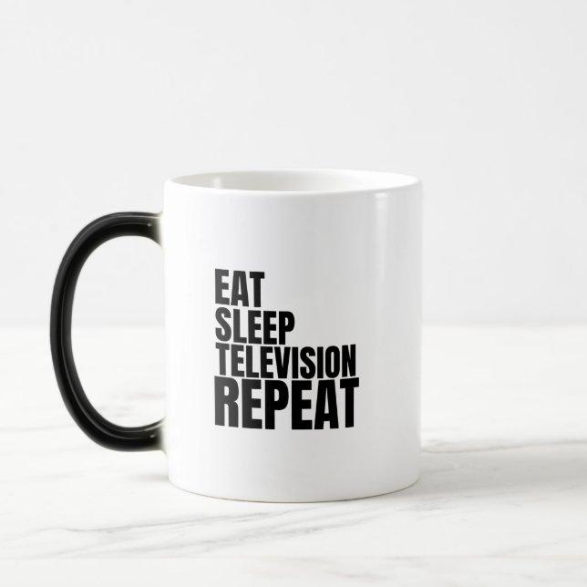 eat sleep television repeat magic mug (Left)