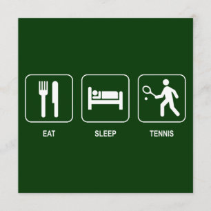 Eat Sleep Tennis Invitation