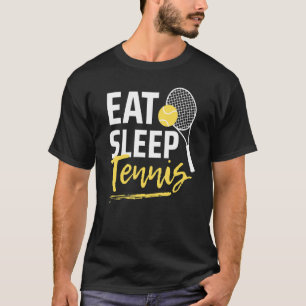 Eat Sleep Tennis Player Funny Men's Women's Sports T-Shirt