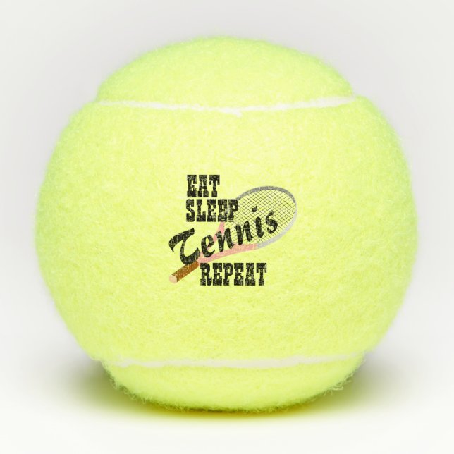 Eat Sleep Tennis Repeat Balls (Front)