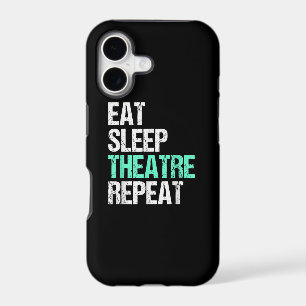 Eat Sleep Theatre Repeat