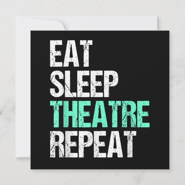 Eat Sleep Theatre Repeat Holiday Card (Front)