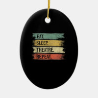 Eat Sleep Theatre Repeat Theatre Tech Gifts Actor