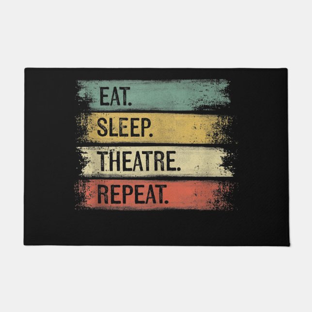 Eat Sleep Theatre Repeat Theatre Tech Gifts Actor Doormat (Front)