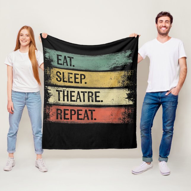 Eat Sleep Theatre Repeat Theatre Tech Gifts Actor Fleece Blanket (In Situ)
