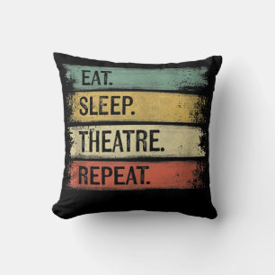 Eat Sleep Theatre Repeat Theatre Tech Gifts Actor Throw Pillow